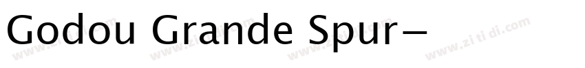 Godou Grande Spur字体转换